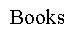 Books & Magazines